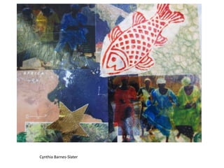 Cynthia Barnes-Slater
 