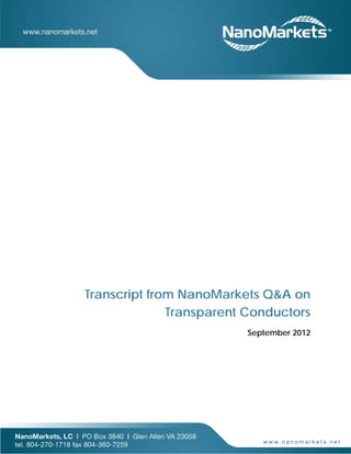 Transcript from NanoMarkets Q&A on
              Transparent Conductors
                         September 2012
 