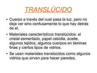 Transparente, translúcido y opaco | ODP