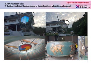 A pioneer in transparent LED!
- 22 -
 