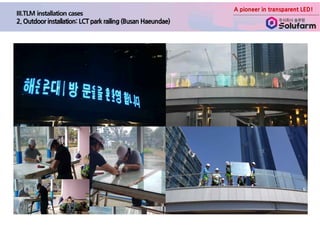 A pioneer in transparent LED!
 