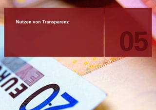 Nutzen von Transparenz




                         05
 