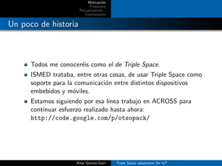 Motivaci´n
                                   o
                           Propuesta
                      Recapitulando.....