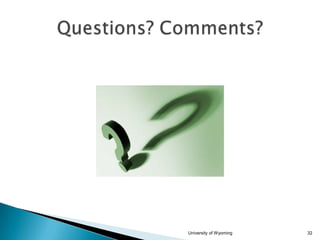 University of Wyoming

32

 