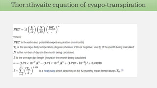 Thornthwaite equation of evapo-transpiration
 