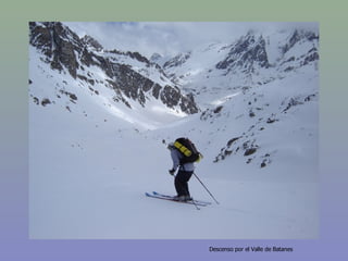 Descenso por el Valle de Batanes 