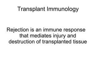 Transplant Immunology ,[object Object]