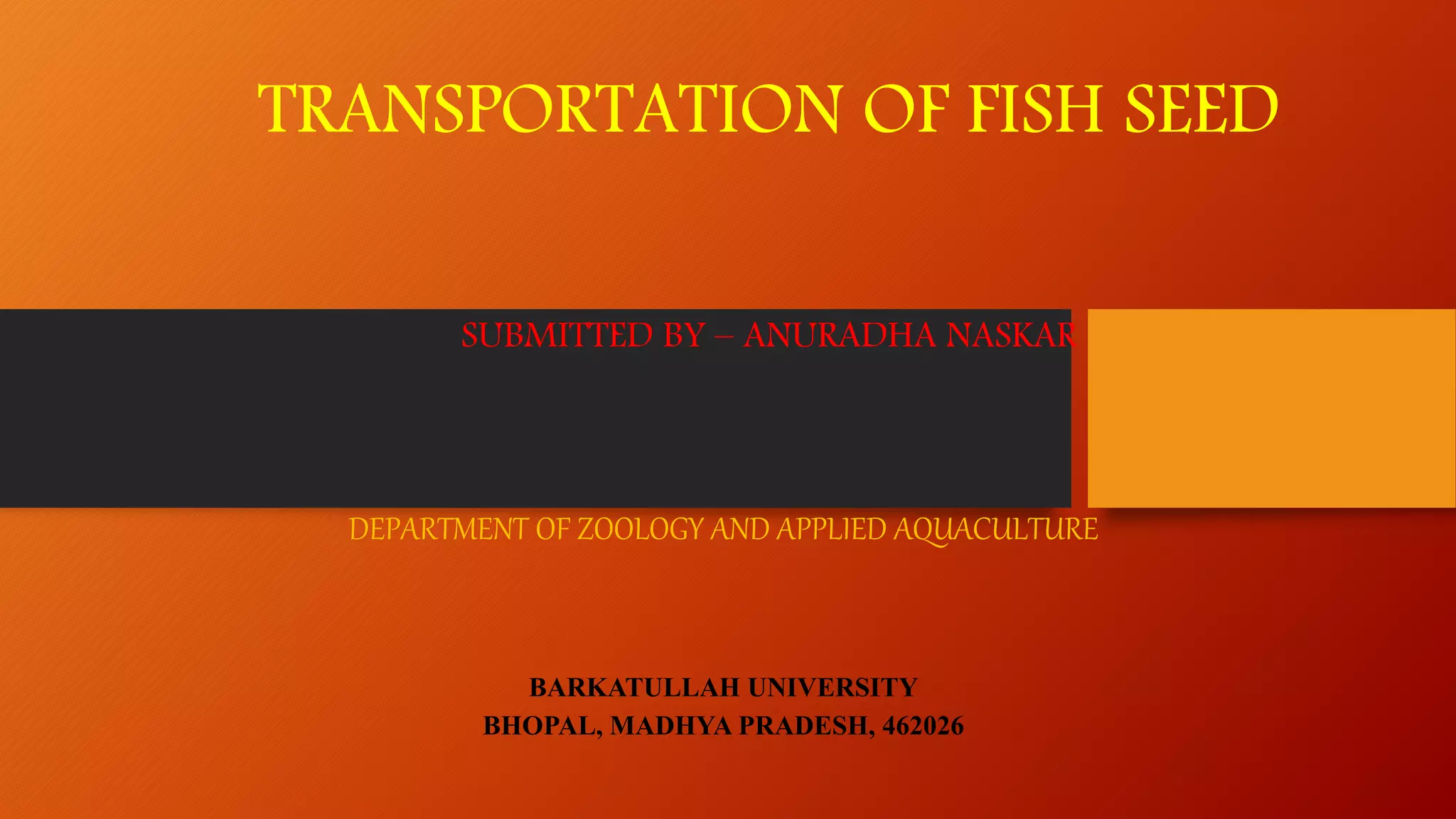 Transporation of fish seed | PPTX
