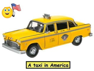 A taxi in America 