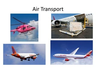 Air Transport
 