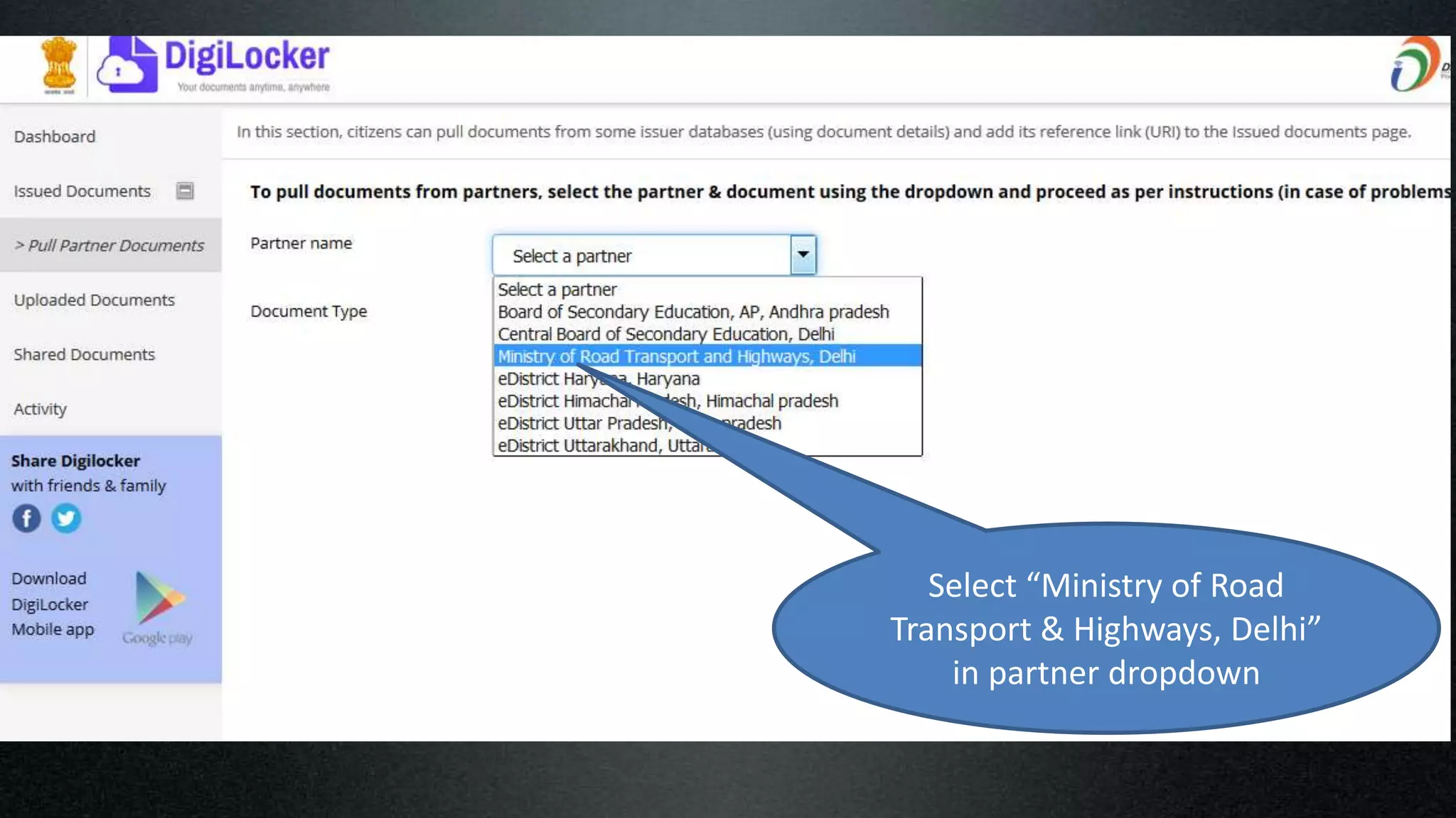 Select “Ministry of Road
Transport & Highways, Delhi”
in partner dropdown
 