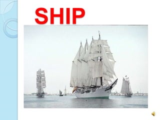 SHIP
