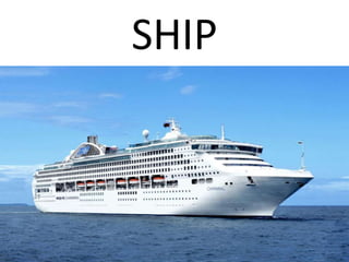 SHIP