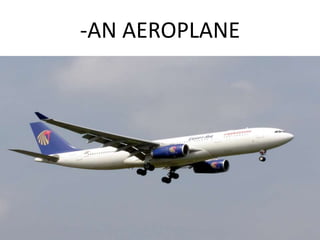 -AN AEROPLANE