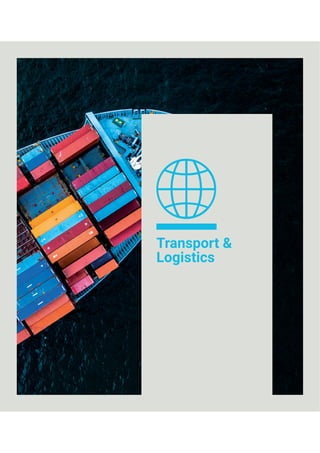 Transport &
Logistics
 