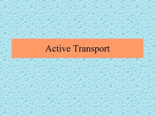 Active Transport 