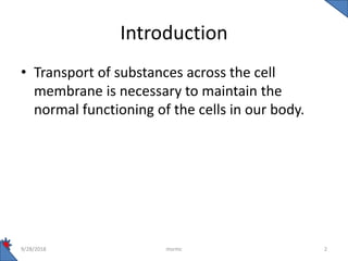 Transport across cell membrane