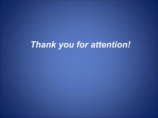 Thank you for attention!
 