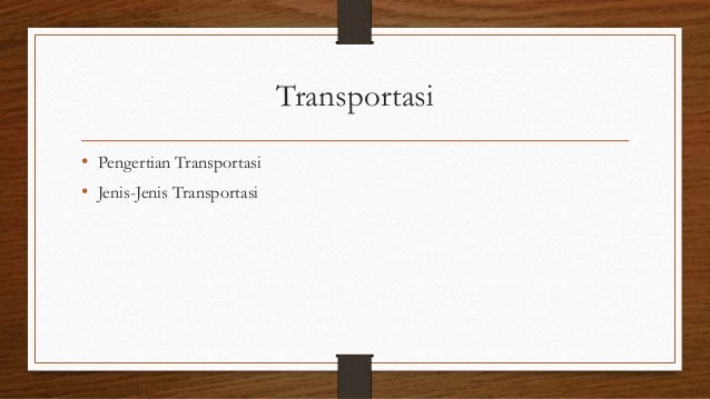 Transportasi Dan Logistik