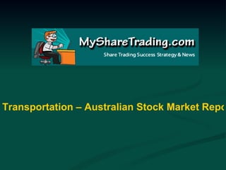Transportation – Australian Stock Market Report 