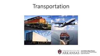 Transportation
 