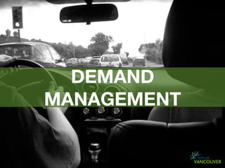 DEMAND
MANAGEMENT
 