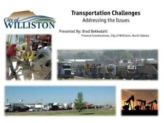 Transportation Challenges North Dakota Local Government