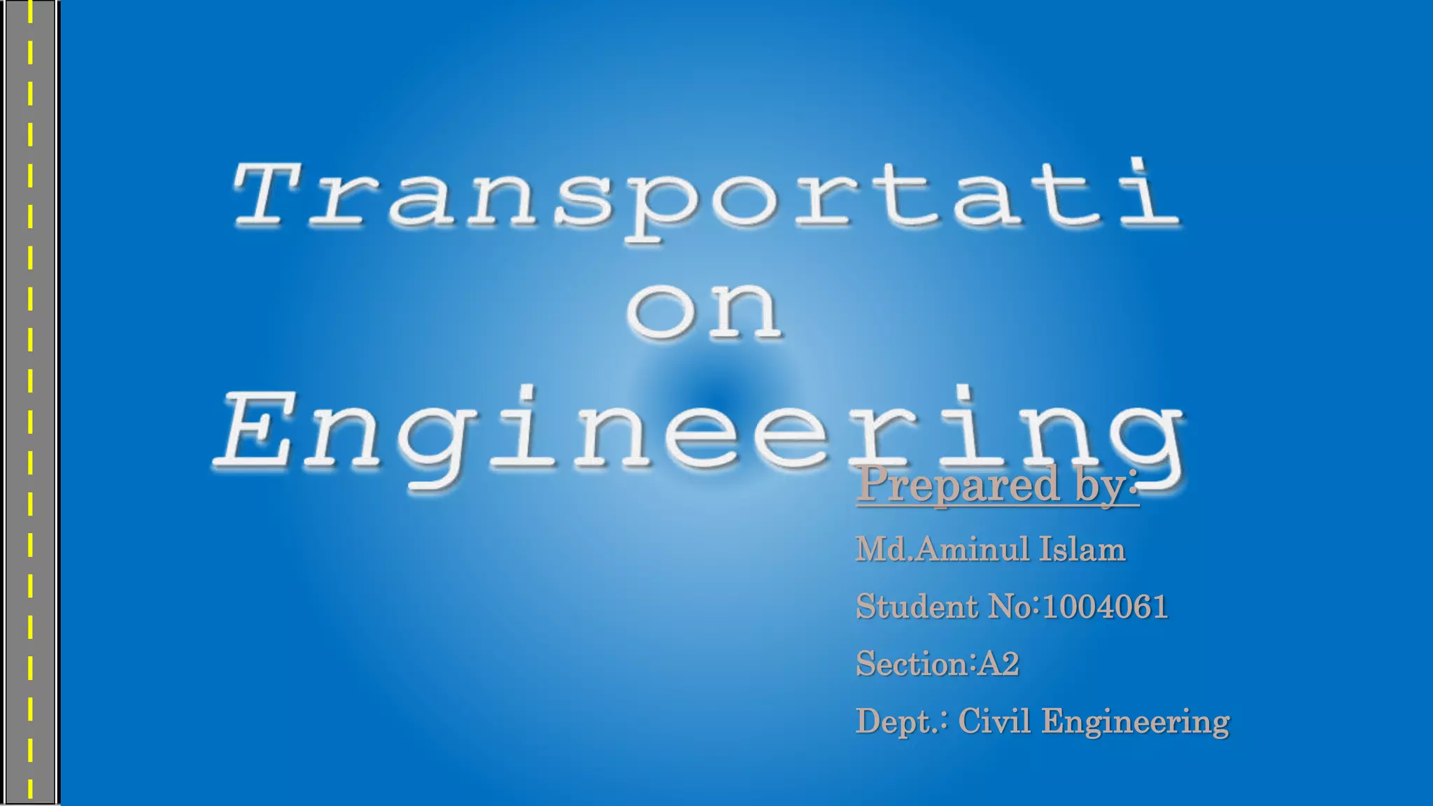 Transportation engineering | PPTX