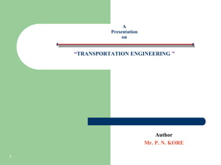 Transportation engineering | PPTX