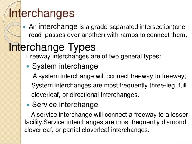 Interchanges and its Types of interchanges