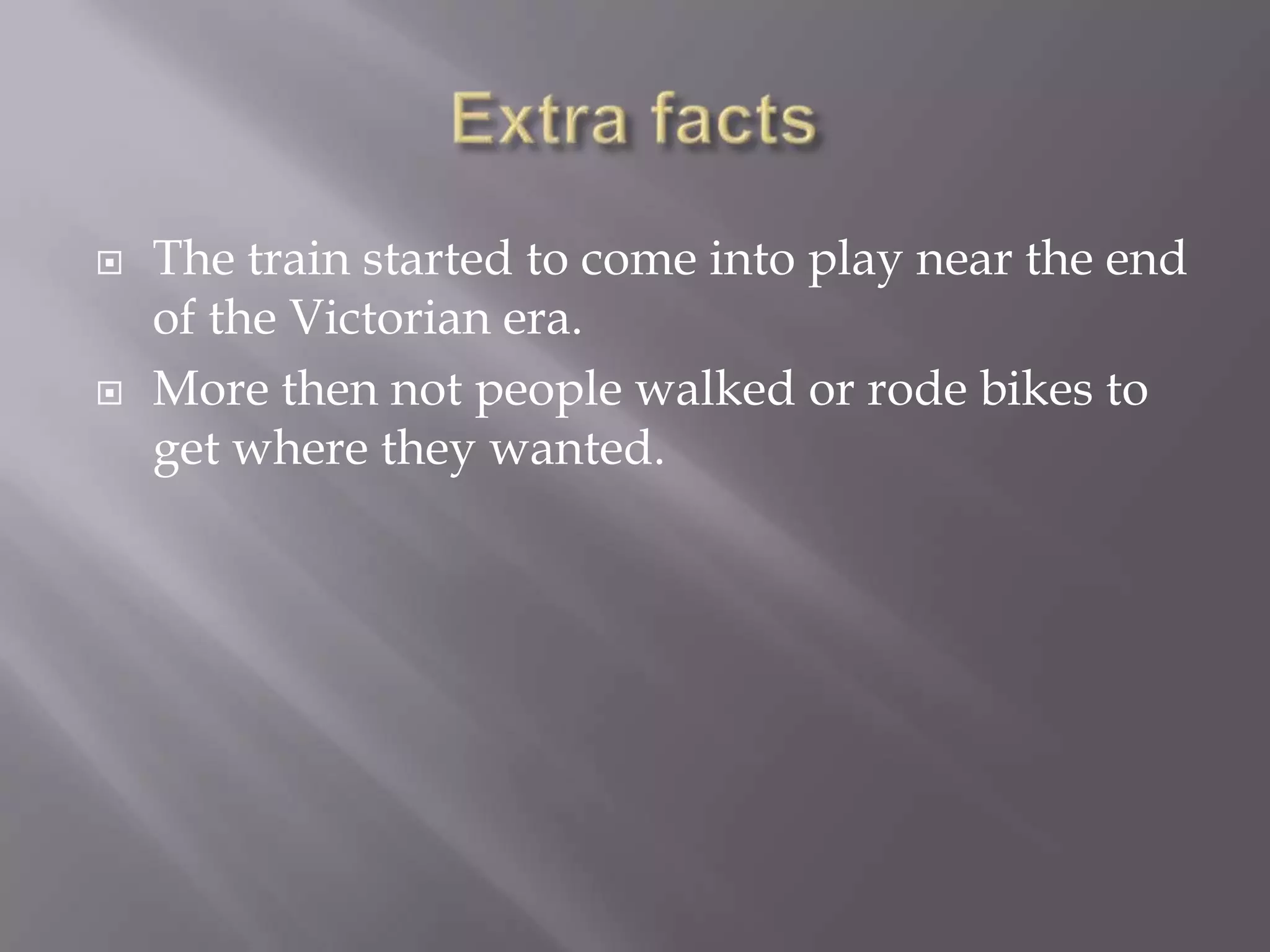 Transportation from the victorian era | PPTX