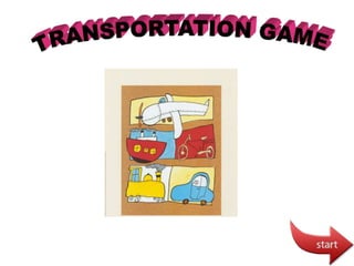 Transportation Game1
