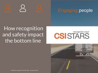 How recognition and safety impact the bottom line in transportation.