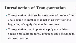 TRANSPORTATION IN SUPPLY CHAIN MANAGEMENT.pptx