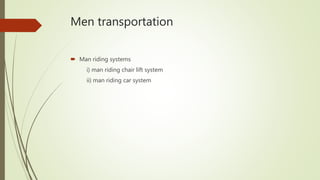 Transportation in underground mines | PPTX