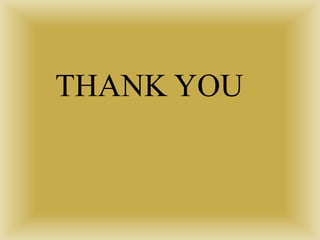 THANK YOU
 