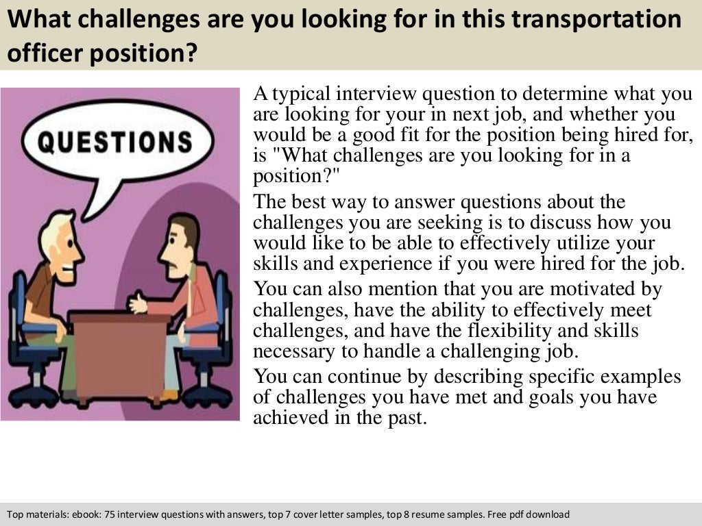Transportation officer interview questions