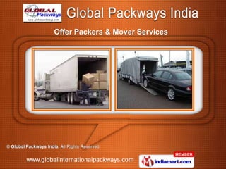 Offer Packers & Mover Services
 