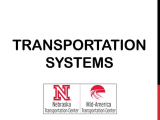 TRANSPORTATION
SYSTEMS
 