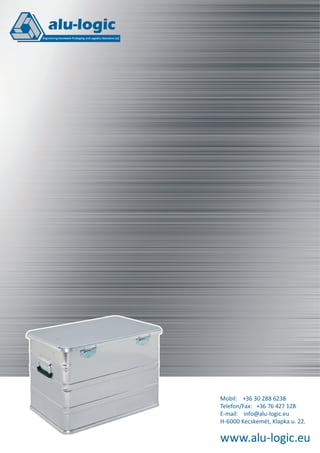 Mobil: +36 30 288 6238
Telefon/Fax: +36 76 427 128
E-mail: info@alu-logic.eu
H-6000 Kecskemét, Klapka u. 22.

 
