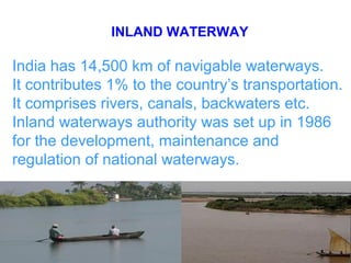 India Navigable Rivers Transport & communication India | PPT