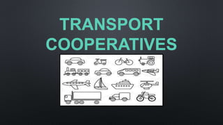TRANSPORT
COOPERATIVES
 
