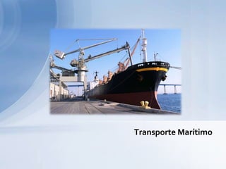 Transporte Marítimo