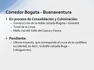 La terminación se proyecta a 30 añosSe esta trabajando en operación temprana (recursos propios para adecuar los 100.000 metros cuadrados de terreno donde se construirán patios para almacenar contenedores).Requerimientos:Hacer dragado al estero Aguacate.