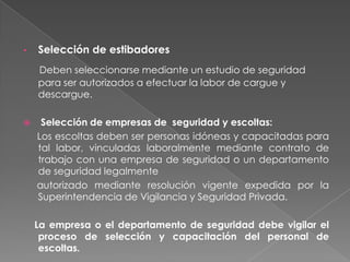 Selección de conductores y propietarios: Es importante la creación de un formato que permita registrar la información y verificación de conductores y propietarios, los cuales deben homologarse con los requerimientos propios de cada empresa transportadora, teniendo en cuenta:Comprobación de la autenticidad de los documentos (cedulas etc.) 