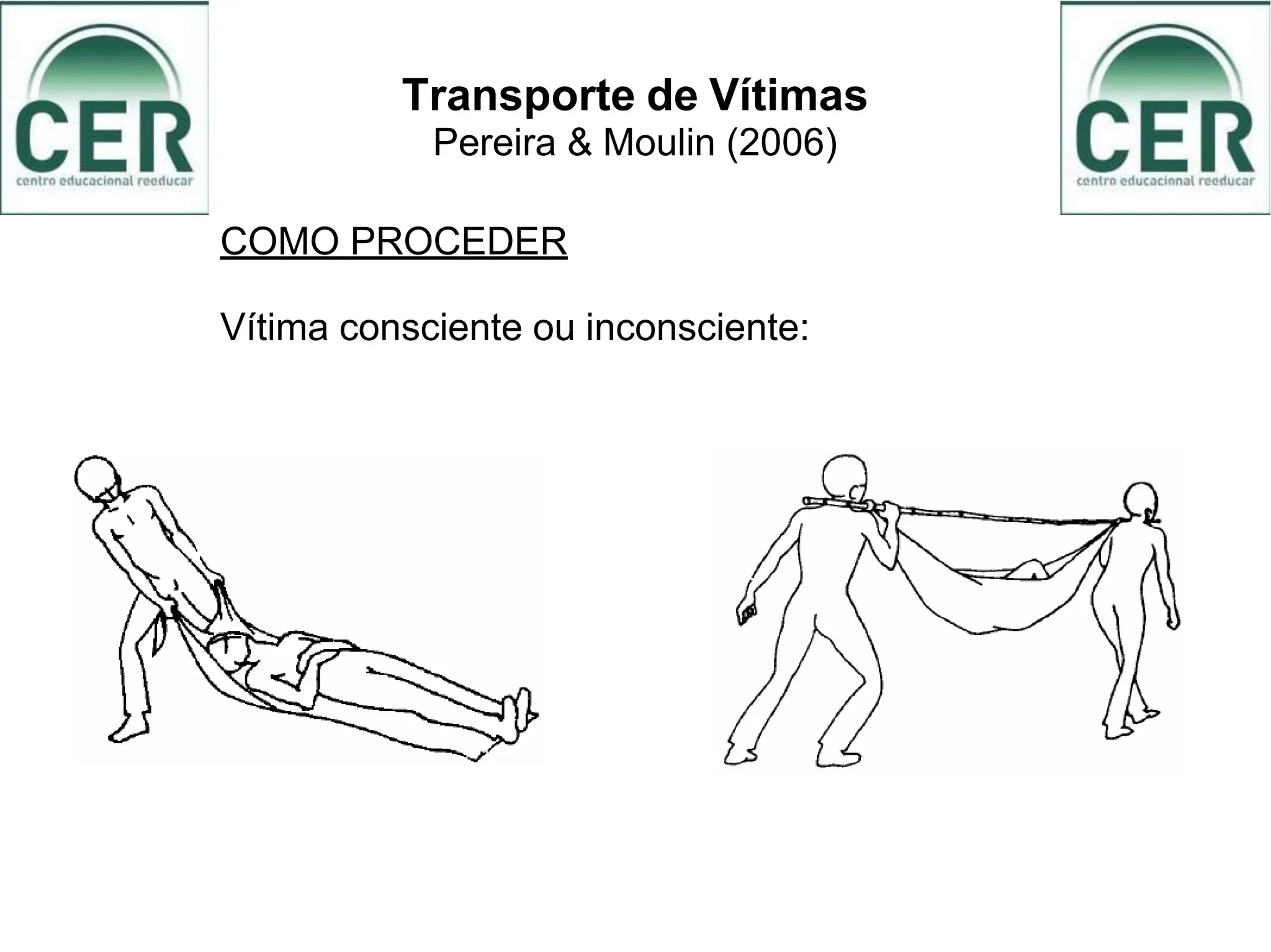 TRANSPORTE DE VITIMA DE ACIDENTES PRIMEIROS SOCORROS | DOCX
