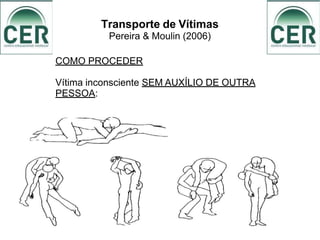 TRANSPORTE DE VITIMA DE ACIDENTES PRIMEIROS SOCORROS | DOCX