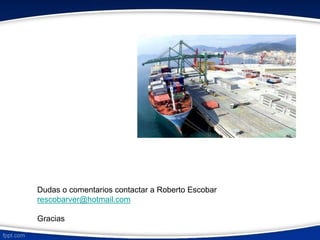 Dudas o comentarios contactar a Roberto Escobar 
rescobarver@hotmail.com 
Gracias 
