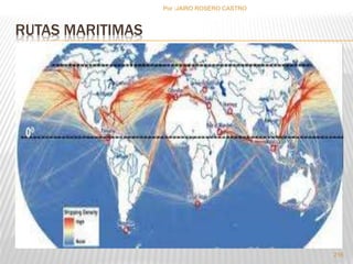 RUTAS MARITIMAS 
Por :JAIRO ROSERO CASTRO 
216 
 