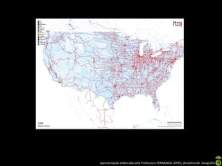 Apresentação elaborada pela Professora FERNANDA LOPES, disciplina de Geografia
 
